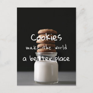 Cookies Make The World A Better Place / Photo Postcard