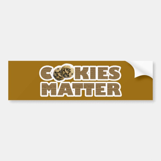 Cookies Matter Bumper Sticker (Front)