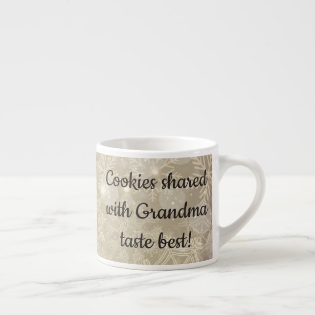 Cookies Shared with GRANDMA Taste Best! SMALL Cup (Right)