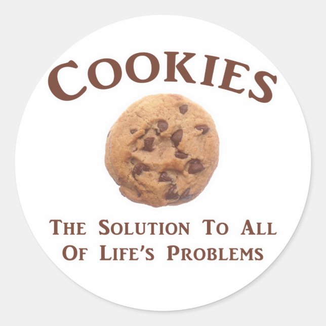 Cookies solve Problems Classic Round Sticker (Front)