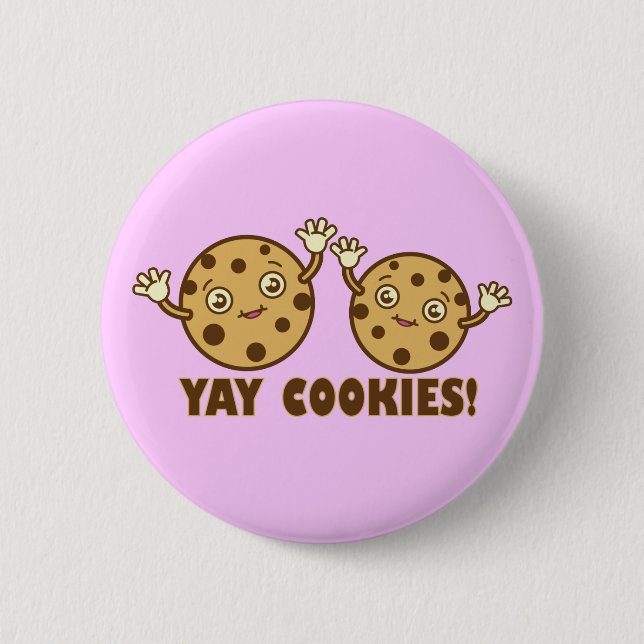 Cookies, Yay 6 Cm Round Badge (Front)