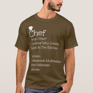 Cooking Cook Definition Kitchen Chef Chef Noun She T-Shirt