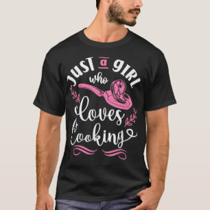 Cooking Cook Girl Kitchen Chef T-Shirt