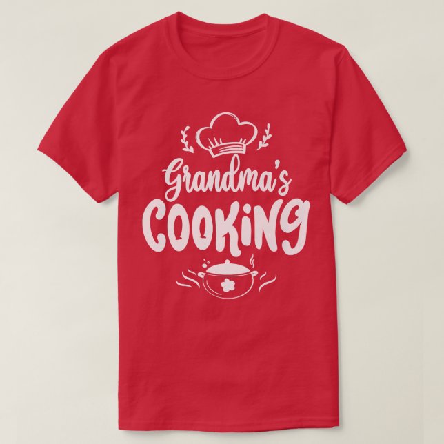 Cooking Cook Grandma Kitchen ChefT-Shirt T-Shirt (Design Front)
