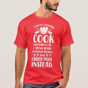 Cooking Cook Pizza Kitchen Chef T-Shirt