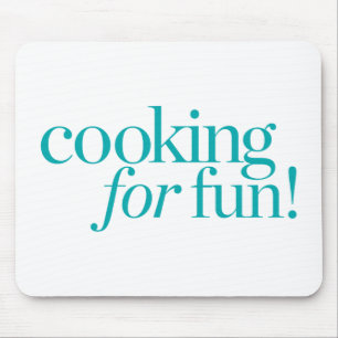 Cooking For Fun Mouse Mat