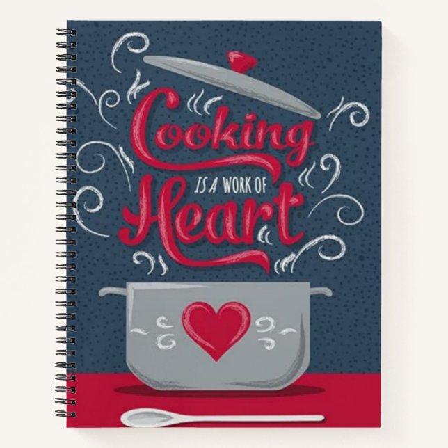 Cooking is a work of heart notebook (Front)