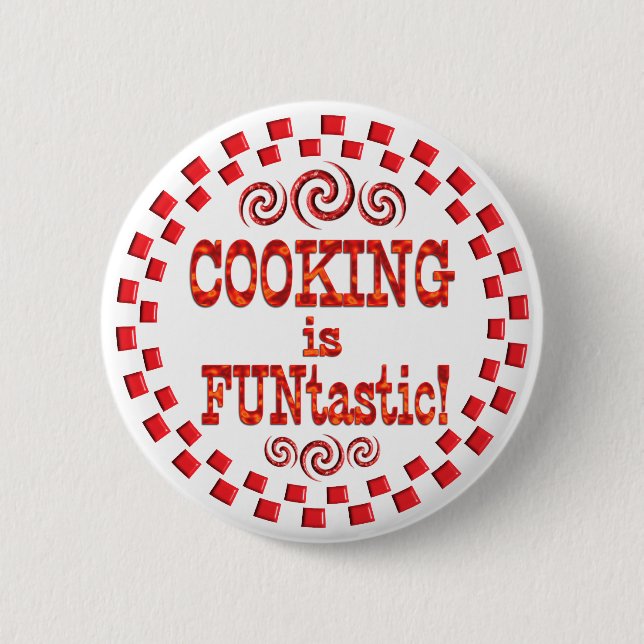 Cooking is FUNtastic 6 Cm Round Badge (Front)