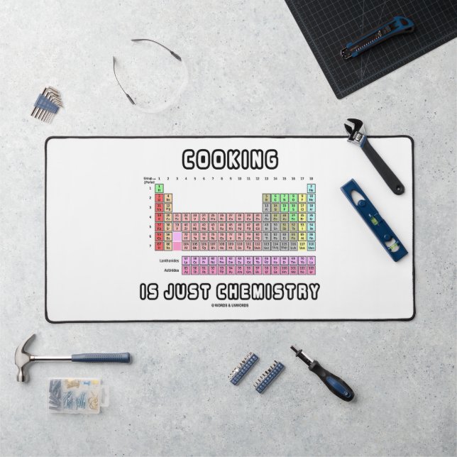 Cooking Is Just Chemistry Periodic Table Humour Desk Mat (Workstation)