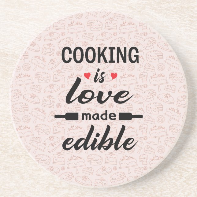 Cooking is love funny slogan coaster (Front)