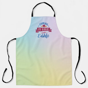 cooking is love made edible apron