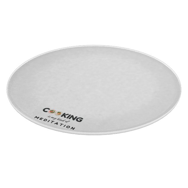 Cooking Is My Kind of Meditation – Funny Kitchen Cutting Board (Corner)