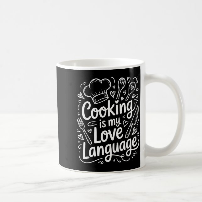 Cooking Is My Love Language, Culinary Chef And Kit Coffee Mug (Right)