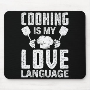 Cooking Is My Love Language Funny Chef Quote Mouse Mat