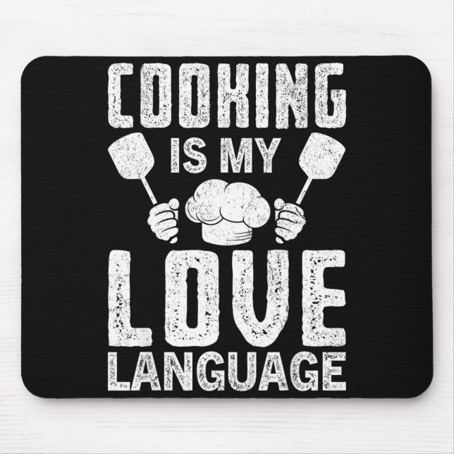 Cooking Is My Love Language Funny Chef Quote  Mouse Mat (Front)