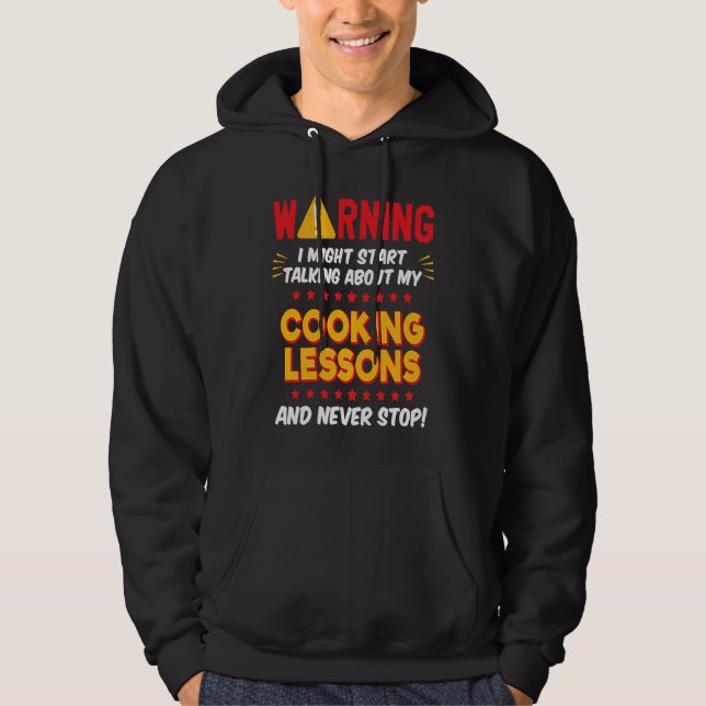 Cooking Lessons Joke Graphic Hoodie (Front)
