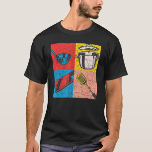 Cooking Meal Hobby Cook Gourmet Food Pop Art Chef T-Shirt