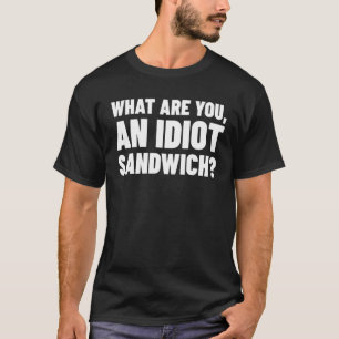 Cooking Meme Gifts & Funny Idiot Sandwich T-Shirt