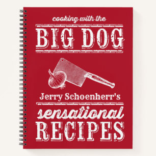Cooking with the Big Dog Recipe Book