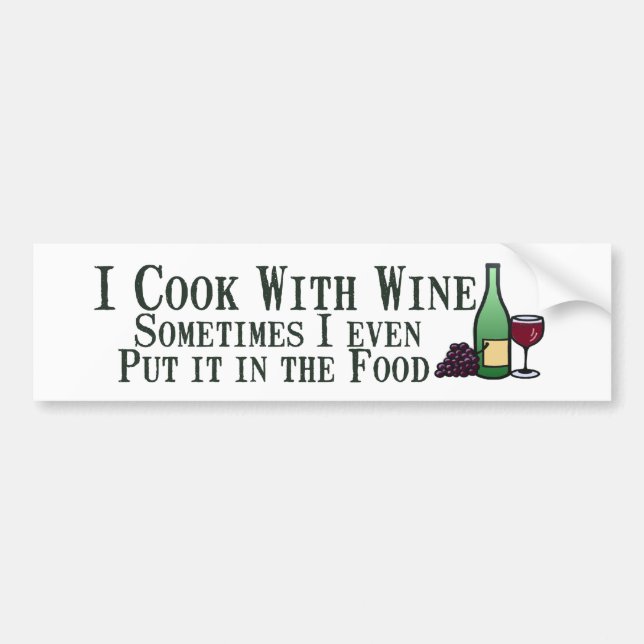 Cooking with Wine Bumper Sticker (Front)
