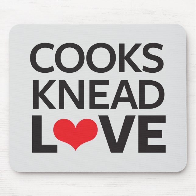 Cooks Knead Love Mouse Mat (Front)