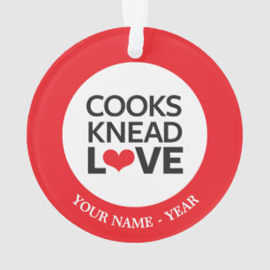 Cooks Knead Love Ornament