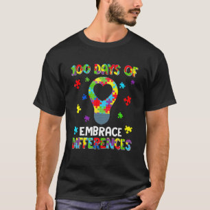 Cool 100 Days Embrace Differences Autism Awareness T-Shirt