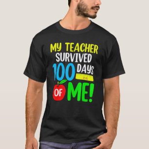 Cool 100 Days Of School, My Teacher Survived 100 D T-Shirt
