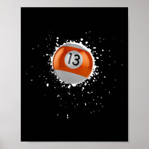 Cool 13-ball Thirteen Pool Billiards Paint Splatte Poster