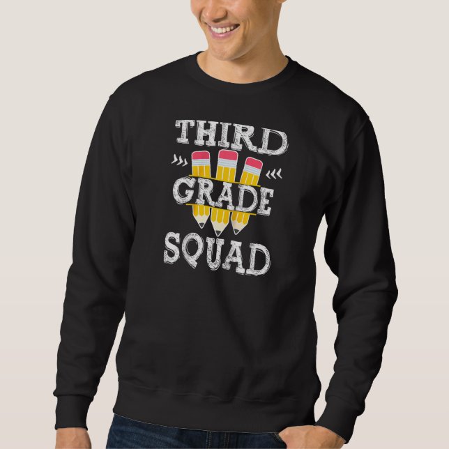 Cool 3rd Grade Squad Team Back To School Graduatio Sweatshirt (Front)