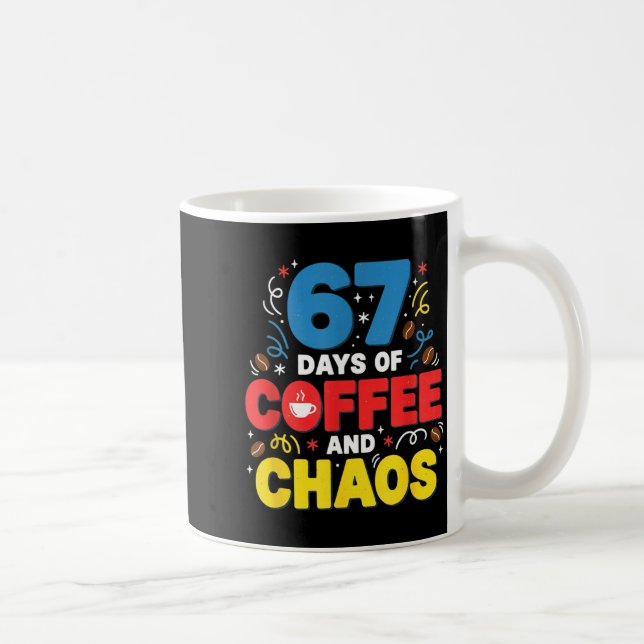 Cool 67 Days Of Coffee Teacher Retro Vibes School  Coffee Mug (Right)