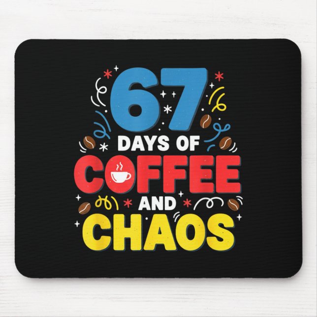 Cool 67 Days Of Coffee Teacher Retro Vibes School  Mouse Mat (Front)