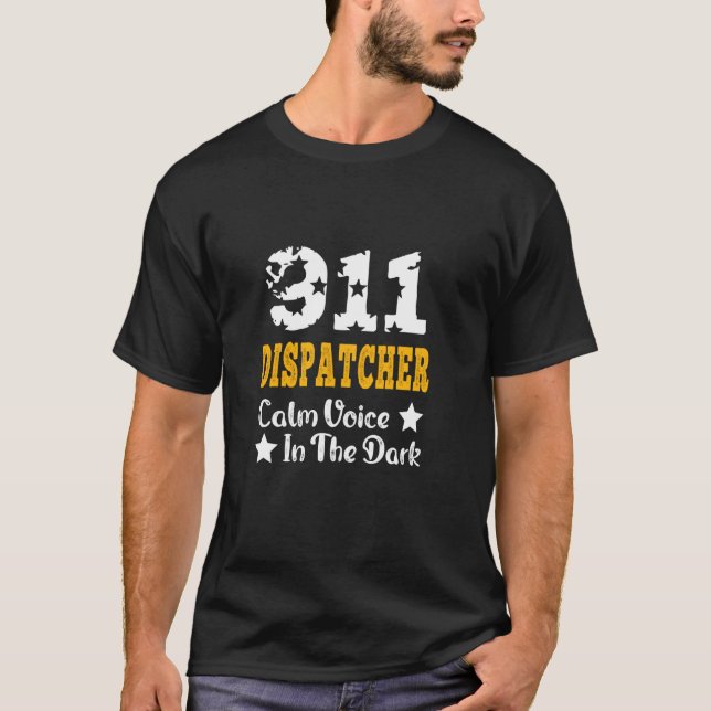 Cool 911 Dispatcher Calm Voice In The Dark Art App T-Shirt (Front)