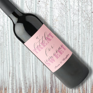 Cool A Little Treat For Someone Sweet Vlentine Wine Label