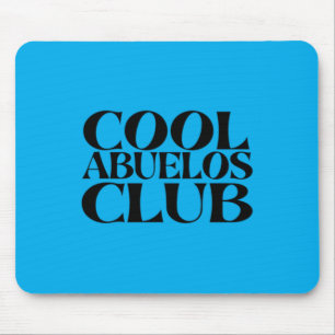 Cool Abuelos Club Mouse Mat