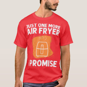 cool air fryer for men women cooking gadget cook c T-Shirt