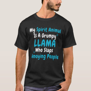 Cool Alpaca My Spirit Animal Is A Grumpy Llama Sa T-Shirt