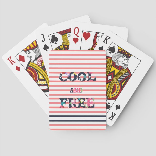 “Cool and Free” quote floral stripes pattern Playing Cards (Back)