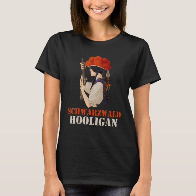 Cool And  Schwarzwald Hooligan Black Forest Girl H T-Shirt (Front)