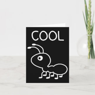 Cool Ant, Puns, Funny, Jokes, Sarcastic  Card
