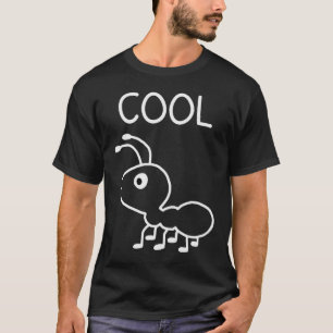 Cool Ant, Puns, Funny, Jokes, Sarcastic T-Shirt