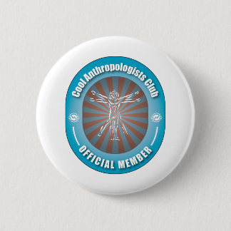 Cool Anthropologists Club 6 Cm Round Badge