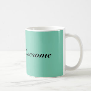 Cool Antigua Awesome Quote Coffee Mug