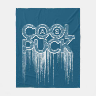 Cool As Puck Fleece Blanket