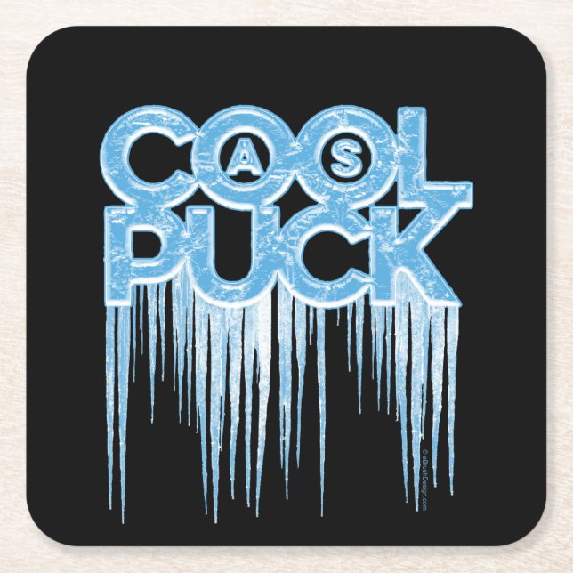 Cool As Puck Square Paper Coaster (Front)