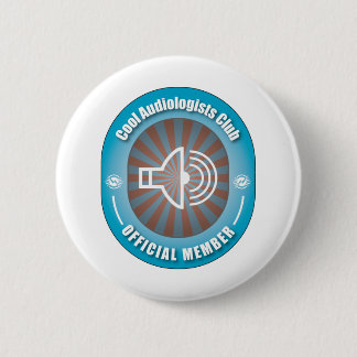Cool Audiologists Club 6 Cm Round Badge