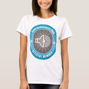Cool Audiologists Club T-Shirt