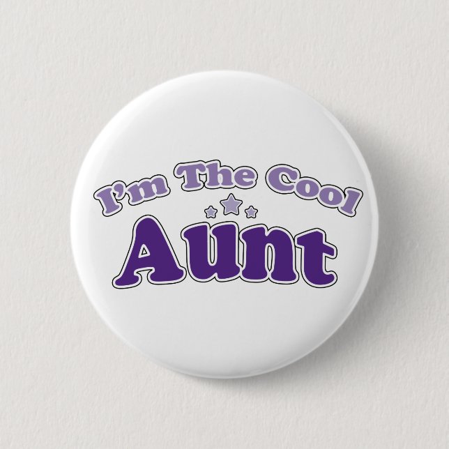 Cool Aunt 6 Cm Round Badge (Front)