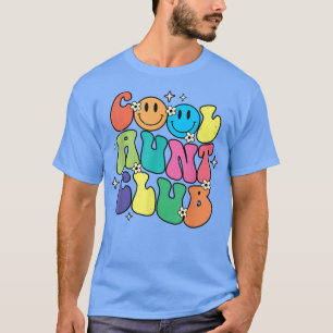 Cool Aunt Club Funny Smile Colorful Cool Aunt Club T-Shirt