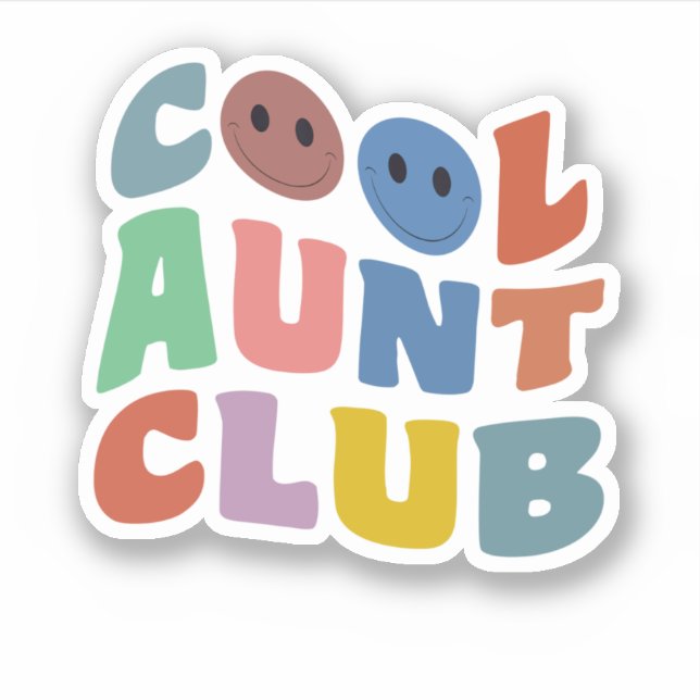 Cool Aunt Club Funny Smile Colourful Cool Aunt Clu (Front)